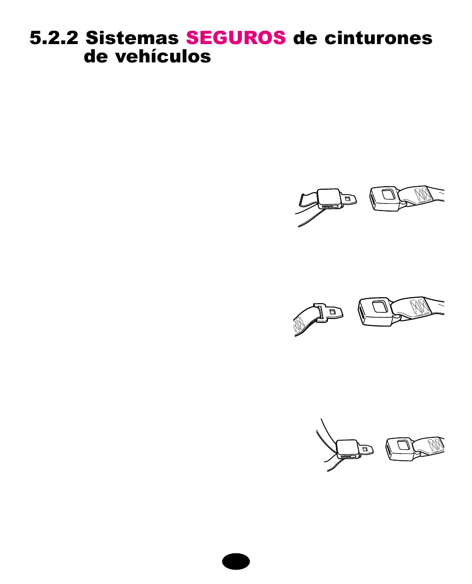 2 sistemas seguros de cinturones de vehículos | Graco 6900 User Manual | Page 93 / 112