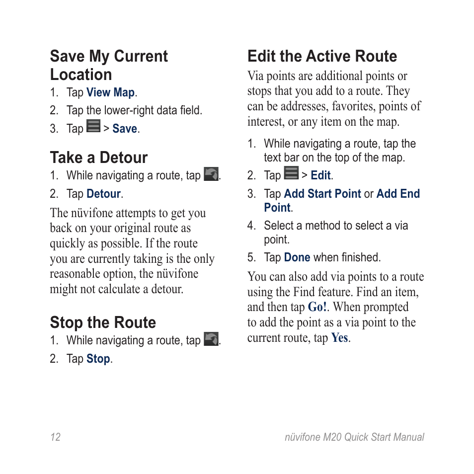 Save my current location, Take a detour, Stop the route | Edit the active route | Graco NVIFONE M20 User Manual | Page 12 / 28
