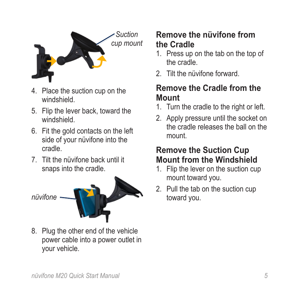 Remove the nüvifone from the cradle, Remove the cradle from the mount, Remove the suction cup mount from the windshield | Graco NVIFONE M20 User Manual | Page 5 / 28