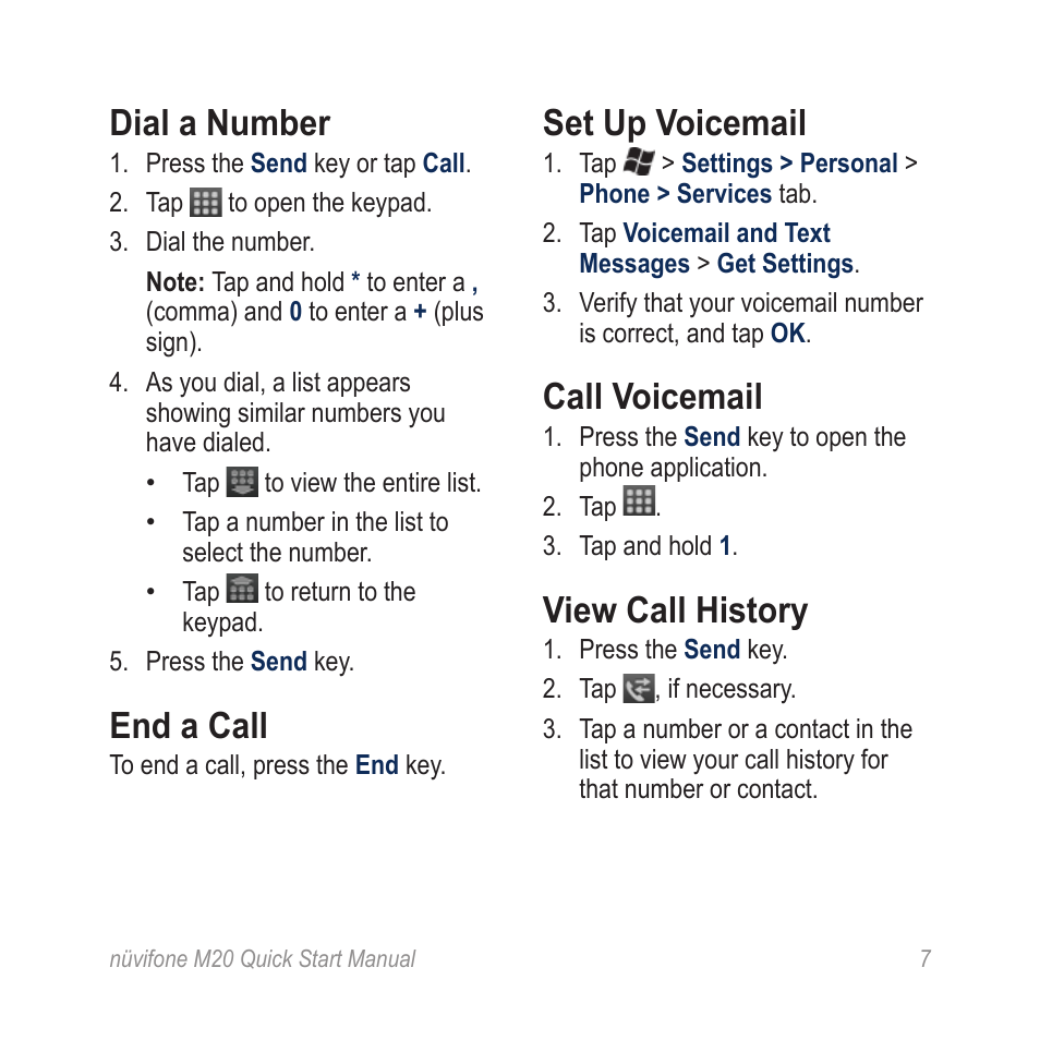 Dial a number, End a call, Set up voicemail | Call voicemail, View call history | Graco NVIFONE M20 User Manual | Page 7 / 28