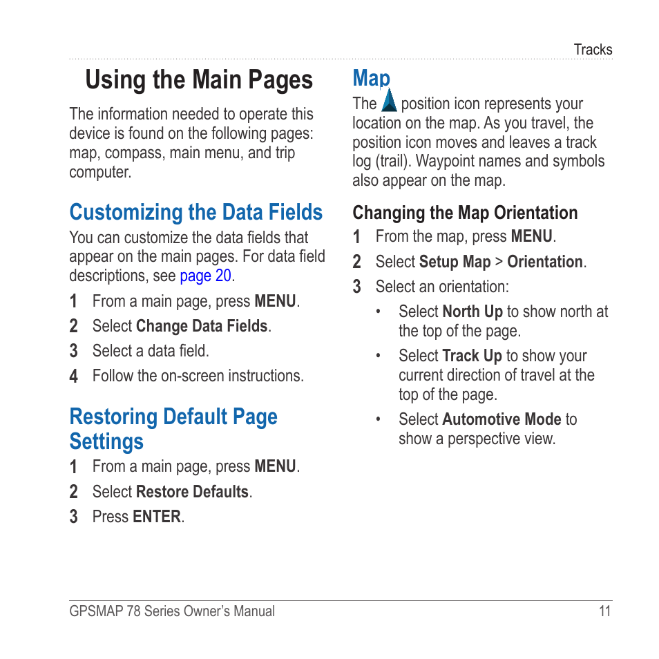 Customizing the data fields, Using the main pages, Restoring default page settings | Garmin GPSMAP 78sc User Manual | Page 15 / 48