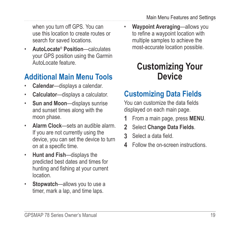 Additional main menu tools, Customizing your device, Customizing data fields | Garmin GPSMAP 78sc User Manual | Page 23 / 48