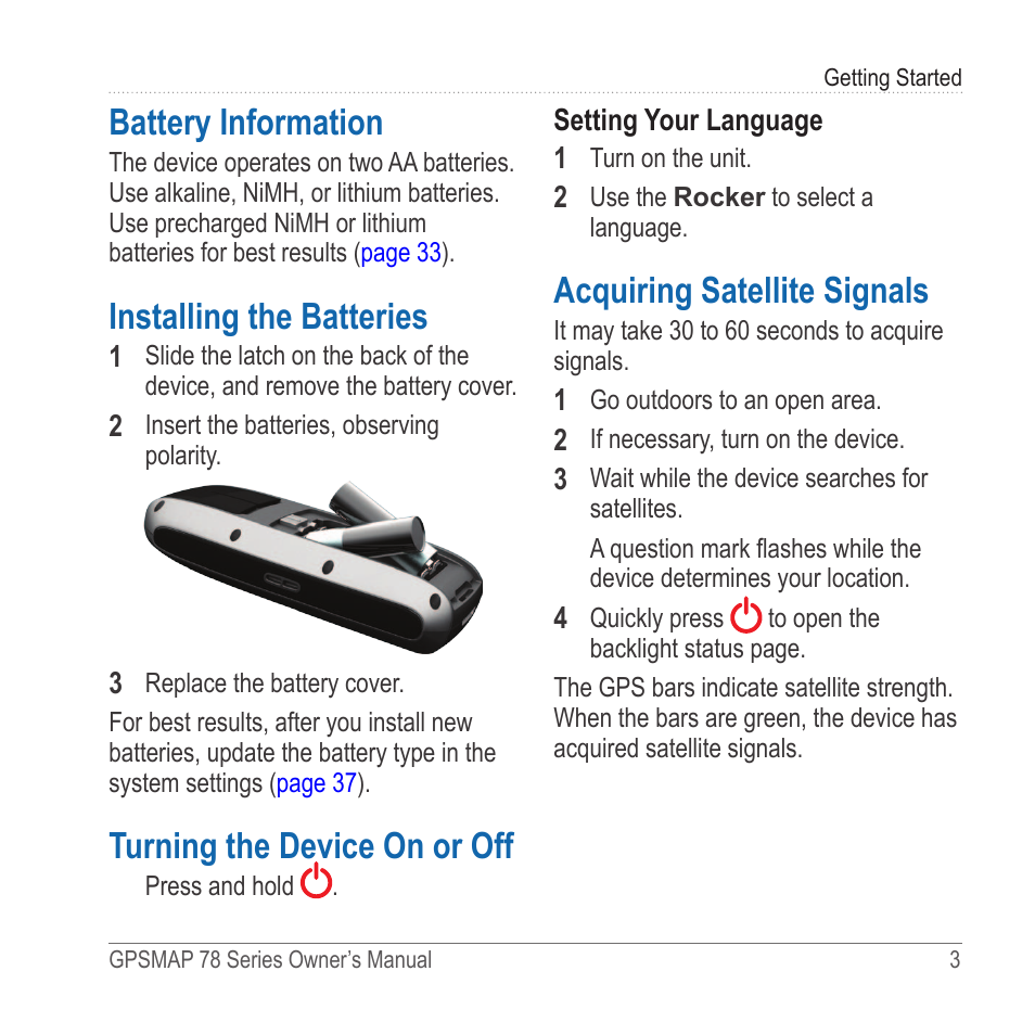 Battery information, Installing the batteries, Turning the device on or off | Acquiring satellite signals, Install the batteries, Urn on the device, Acquire satellites | Garmin GPSMAP 78sc User Manual | Page 7 / 48