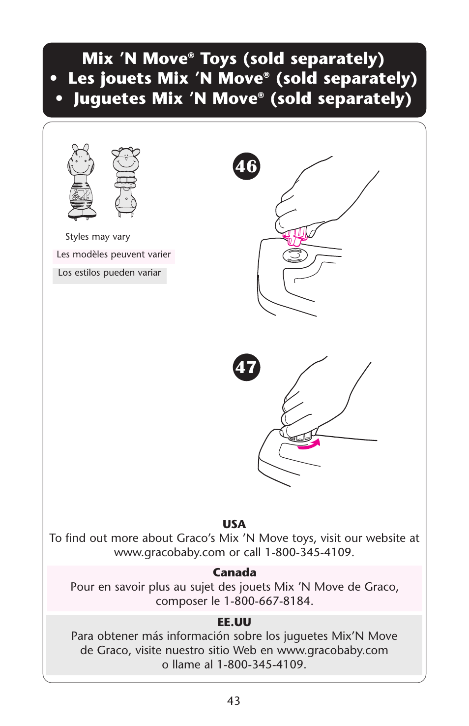 Mix ’n move, Toys (sold separately) • les jouets mix ’n move, Sold separately) • juguetes mix ’n move | Sold separately) | Graco 1D02JON User Manual | Page 43 / 48
