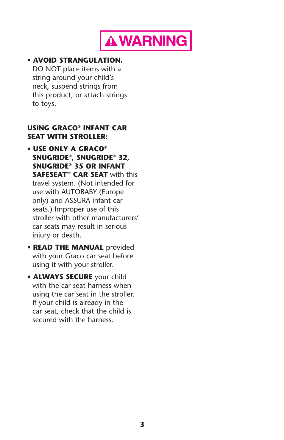 Infant car seat with stroller: • use only a graco, Snugride, 32, snugride | 35 or infant safeseat | Graco Spree ISPC089BB User Manual | Page 3 / 128
