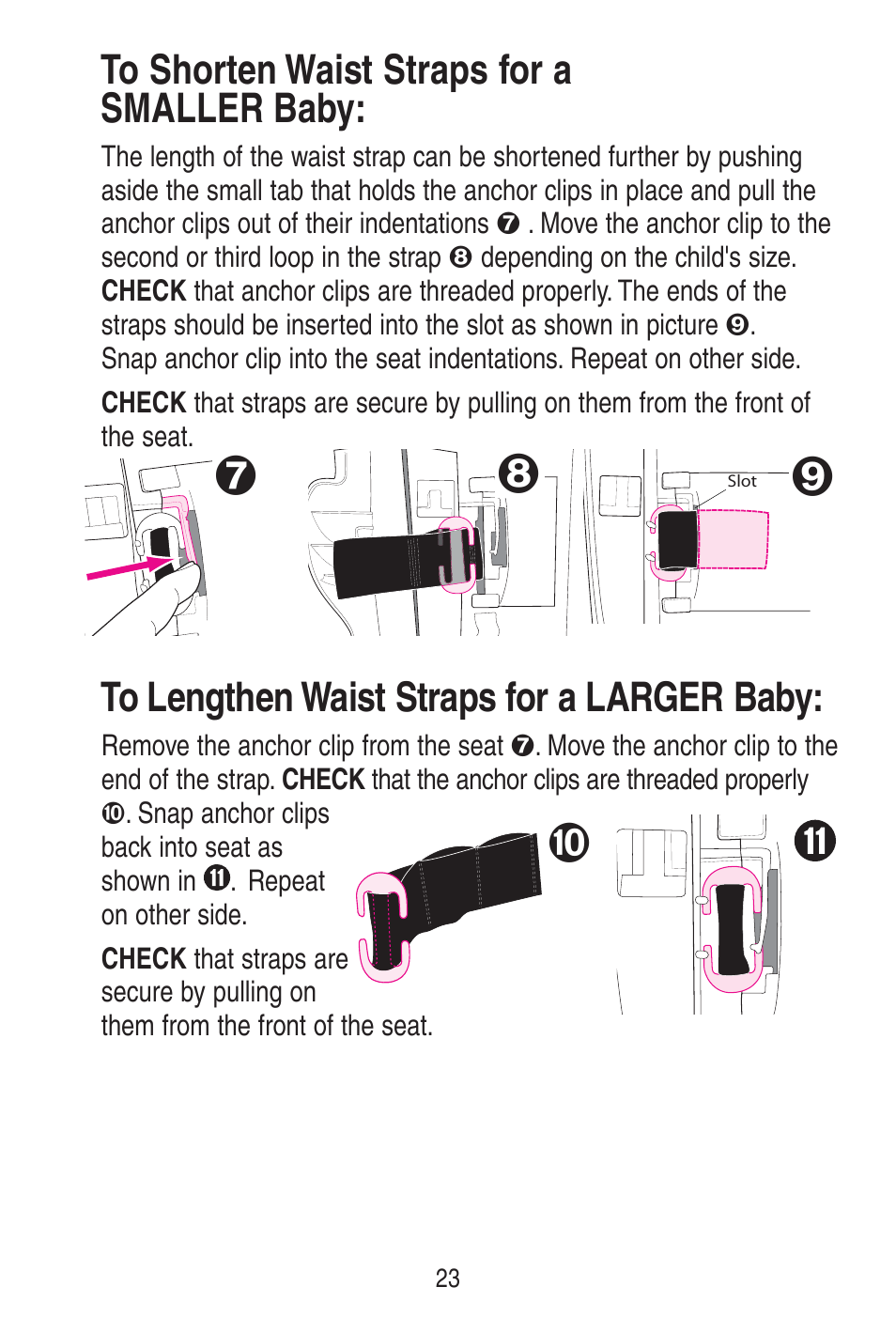 To lengthen waist straps for a larger baby | Graco SnugRide 1778253 User Manual | Page 23 / 96
