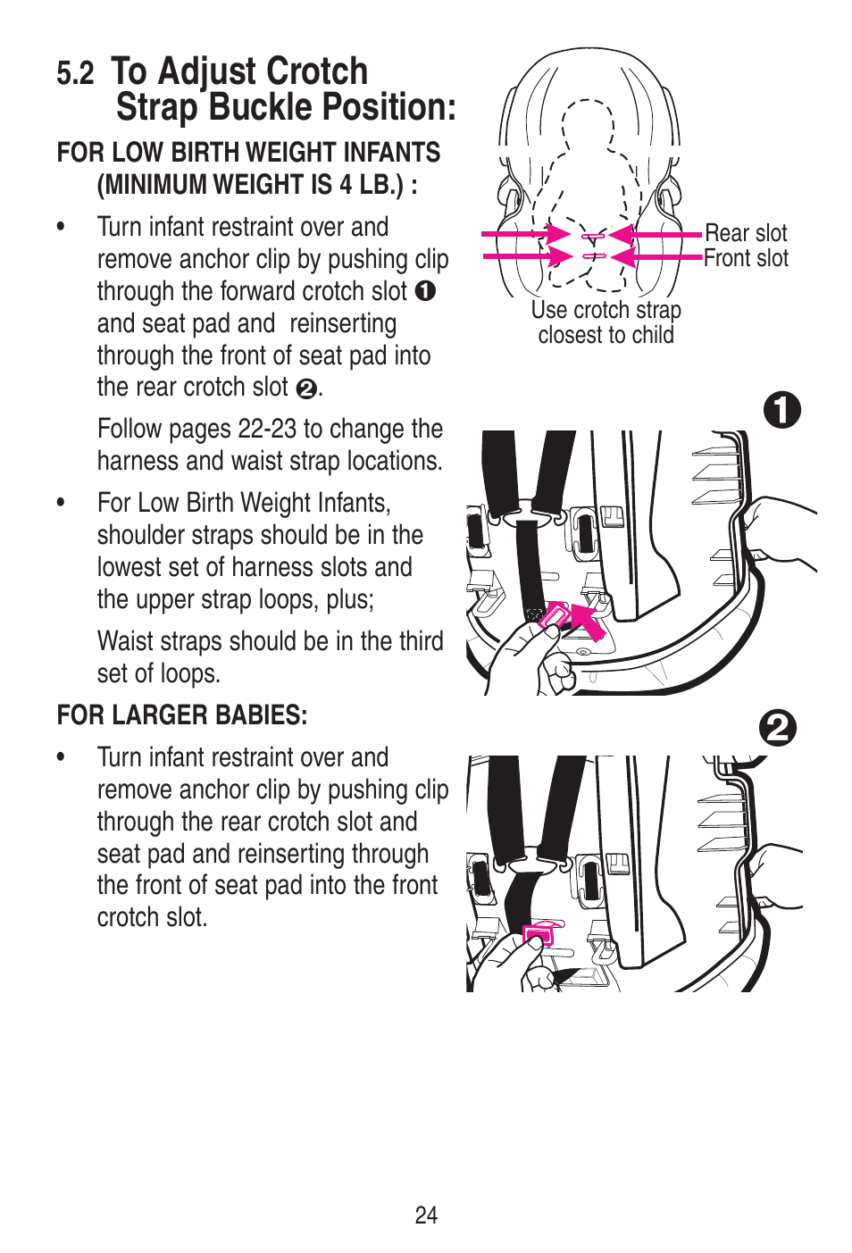 2 to adjust crotch strap buckle position | Graco SnugRide 1778253 User Manual | Page 24 / 96