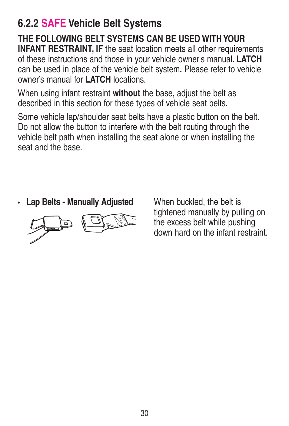 2 safe vehicle belt systems | Graco SnugRide 1778253 User Manual | Page 30 / 96