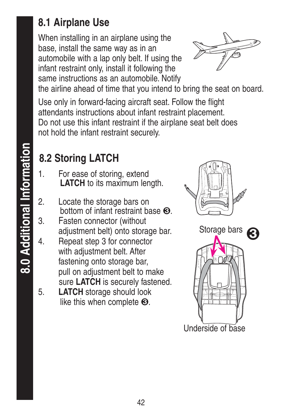 1 airplane use, 2 storing latch | Graco SnugRide 1778253 User Manual | Page 42 / 96