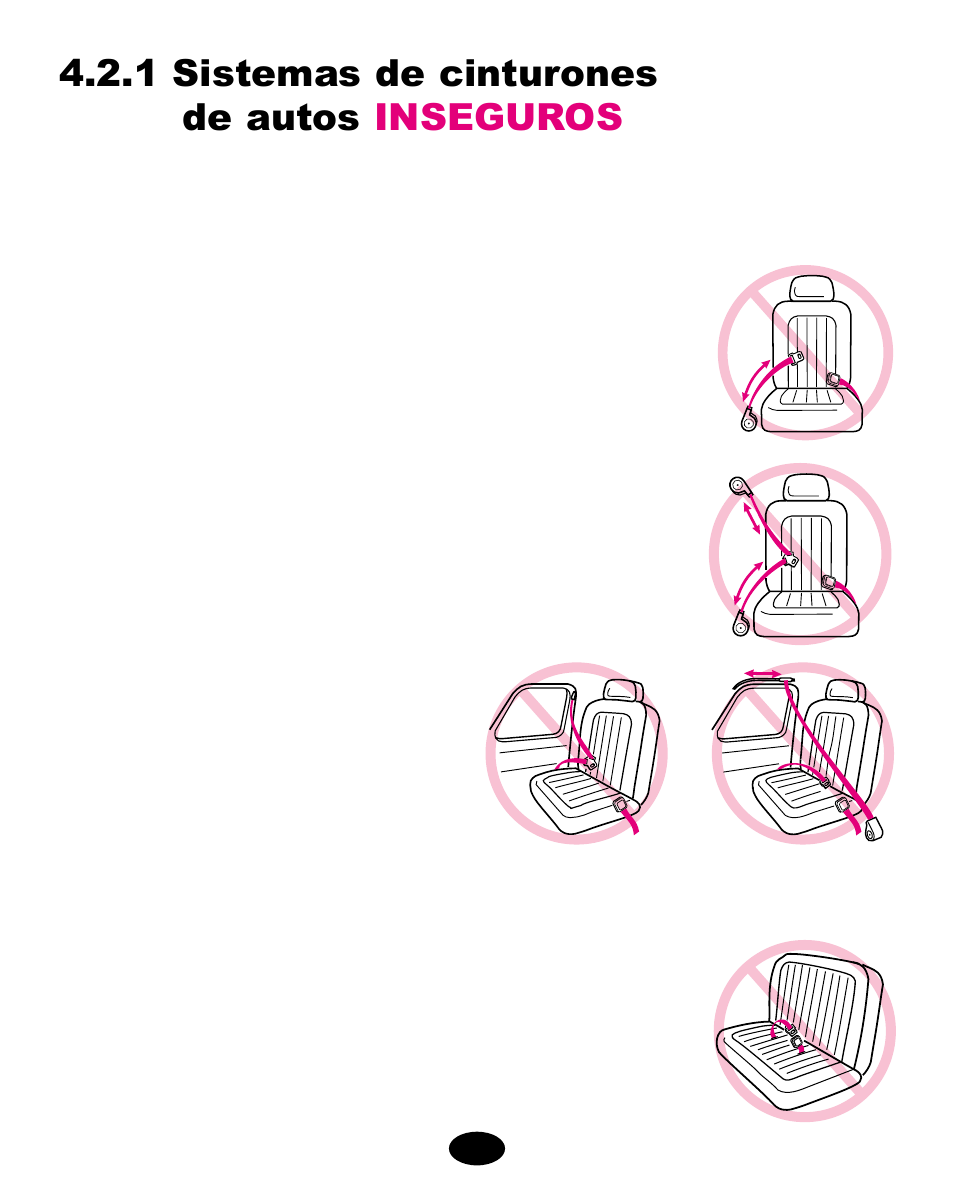 1 sistemas de cinturones de autos inseguros | Graco 7421 User Manual | Page 104 / 124