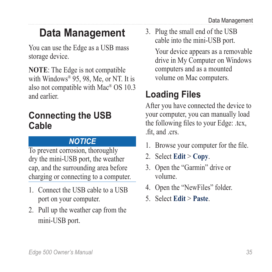 Data management, Connecting the usb cable, Loading files | Your edge, However | Garmin Edge 500 User Manual | Page 39 / 64
