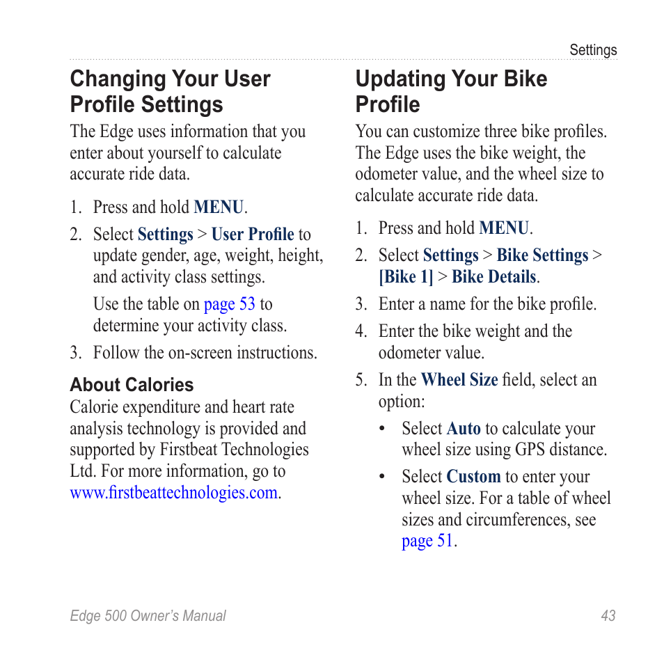 Changing your user profile settings, Updating your bike profile, Changing your user profile | Settings | Garmin Edge 500 User Manual | Page 47 / 64