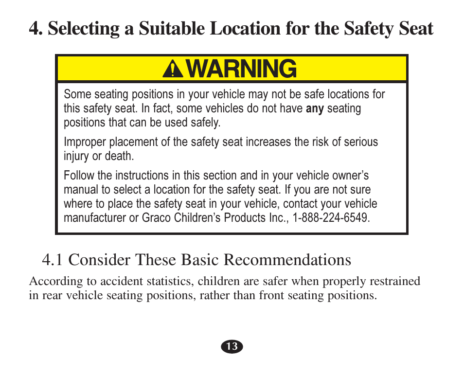 Selecting a suitable location for the safety seat, 1 consider these basic recommendations | Graco 7427 User Manual | Page 30 / 122