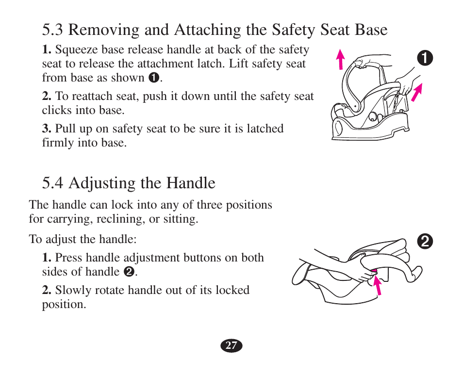 3 removing and attaching the safety seat base, 4 adjusting the handle | Graco 7427 User Manual | Page 44 / 122