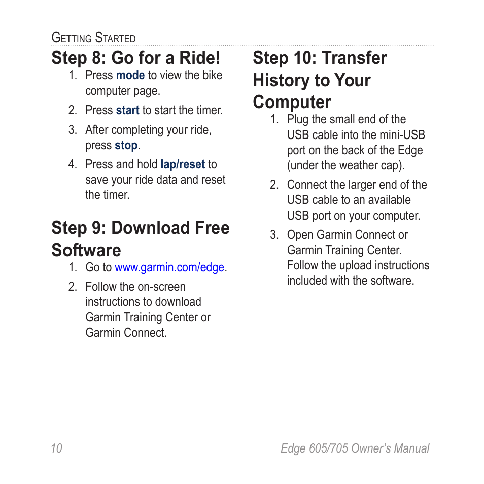 Step 8: go for a ride, Step 9: download free software, Step 10: transfer history to your computer | Step 9: download free, Software, Step 10: transfer history to, Your computer | Graco EDGE 705 User Manual | Page 16 / 80
