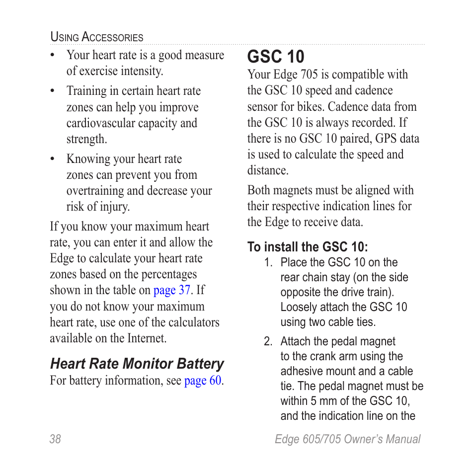 Heart rate monitor battery, Gsc 10, Heart rate monitor | Battery | Graco EDGE 705 User Manual | Page 44 / 80