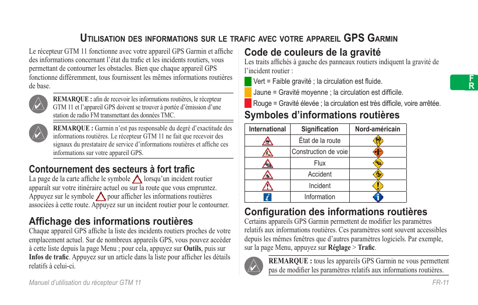 Contournement des secteurs à fort trafic, Affichage des informations routières, Code de couleurs de la gravité | Symboles d’informations routières, Configuration des informations routières, Gps g, Contournement des secteurs à fort traﬁc, Afﬁchage des informations routières, Conﬁguration des informations routières | Garmin GTM 11 User Manual | Page 13 / 68