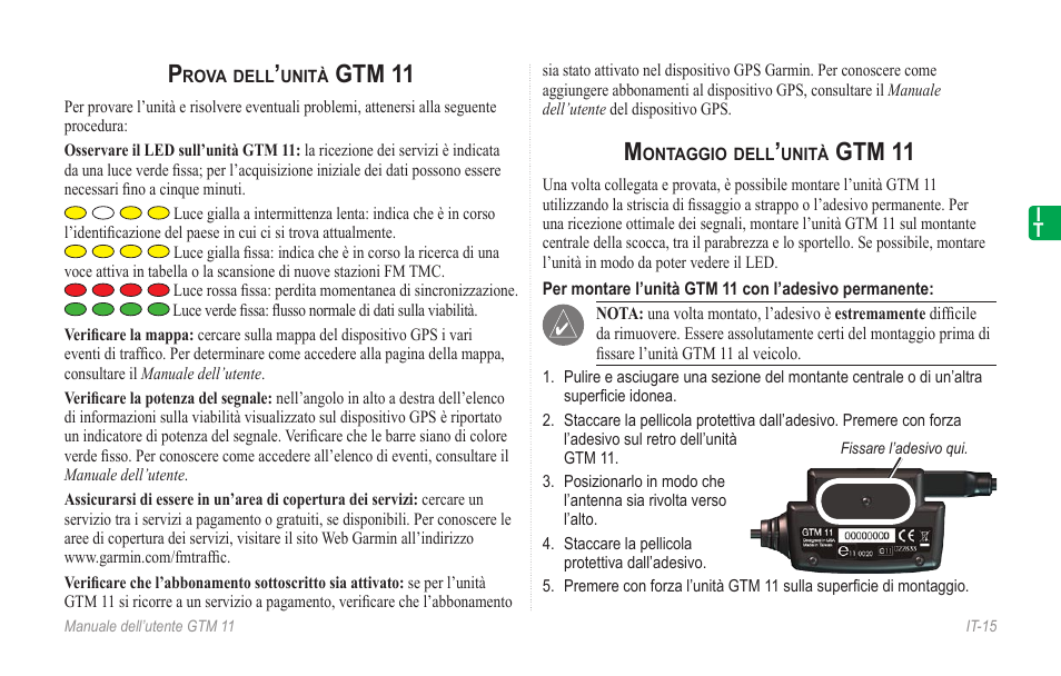 Prova dell’unità gtm 11, Montaggio dell’unità gtm 11, Gtm 11 | Garmin GTM 11 User Manual | Page 17 / 68