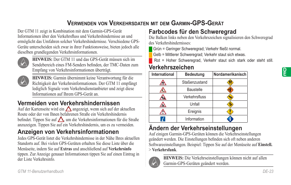 Vermeiden von verkehrshindernissen, Anzeigen von verkehrsinformationen, Farbcodes für den schweregrad | Verkehrszeichen, Ändern der verkehrseinstellungen, Gps-g | Garmin GTM 11 User Manual | Page 25 / 68