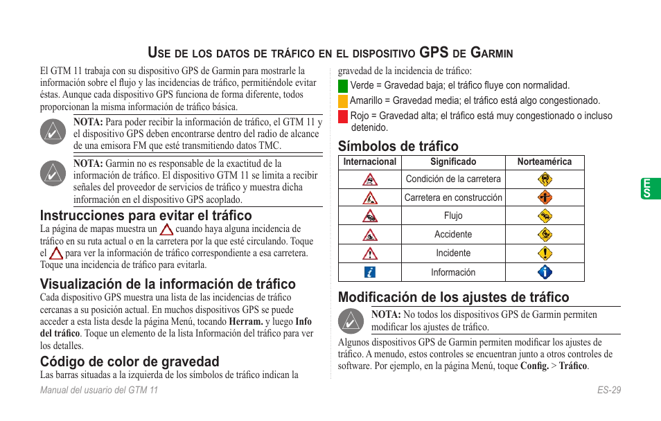 Instrucciones para evitar el tráfico, Visualización de la información de tráfico, Código de color de gravedad | Símbolos de tráfico, Modificación de los ajustes de tráfico, Instrucciones para evitar el tráﬁco, Visualización de la información de tráﬁco, Símbolos de tráﬁco, Modiﬁcación de los ajustes de tráﬁco | Garmin GTM 11 User Manual | Page 31 / 68