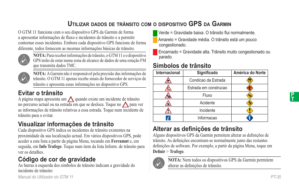 Evitar o trânsito, Visualizar informações de trânsito, Código de cor de gravidade | Símbolos de trânsito, Alterar as definições de trânsito, Alterar as deﬁnições de trânsito | Garmin GTM 11 User Manual | Page 37 / 68