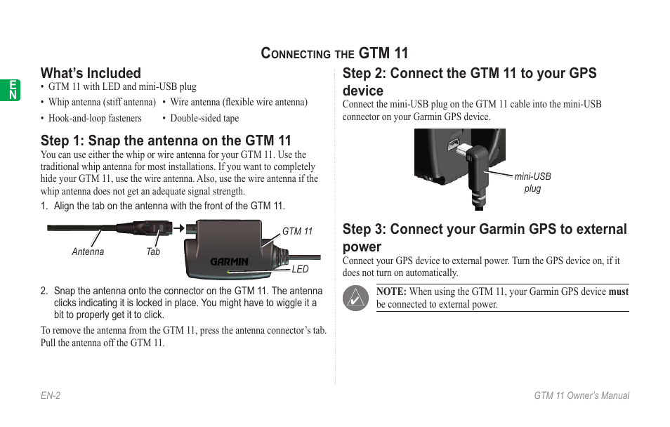 Connecting the gtm 11, What’s included, Step 1: snap the antenna on the gtm 11 | Step 2: connect the gtm 11 to your gps device, Step 3: connect your garmin gps to external power, Gtm 11 | Garmin GTM 11 User Manual | Page 4 / 68