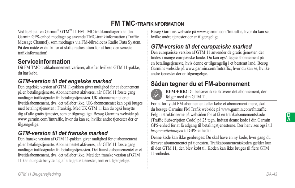 Dansk, Fm tmc-trafikinformation, Serviceinformation | Sådan tegner du et fm-abonnement, Fm tmc | Garmin GTM 11 User Manual | Page 45 / 68