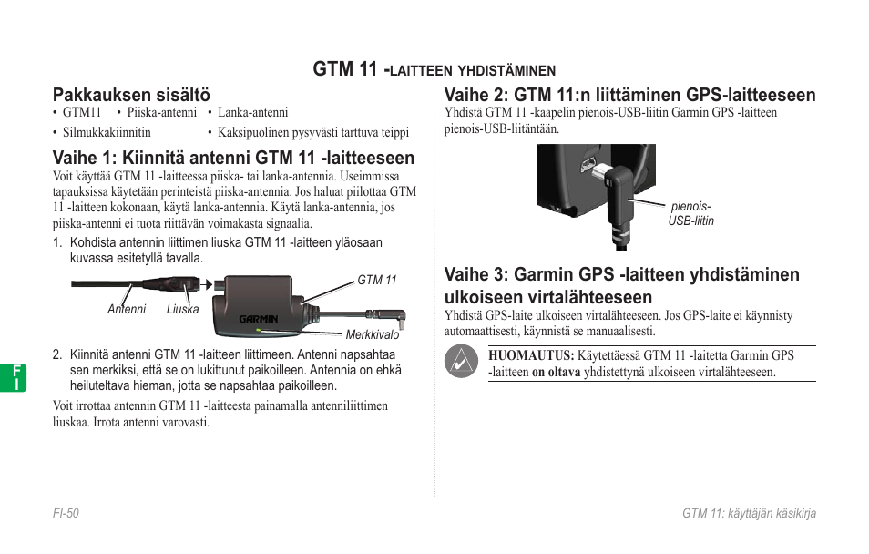 Gtm 11 -laitteen yhdistäminen, Pakkauksen sisältö, Vaihe 1: kiinnitä antenni gtm 11 -laitteeseen | Vaihe 2: gtm 11:n liittäminen gps-laitteeseen, Gtm 11 | Garmin GTM 11 User Manual | Page 52 / 68