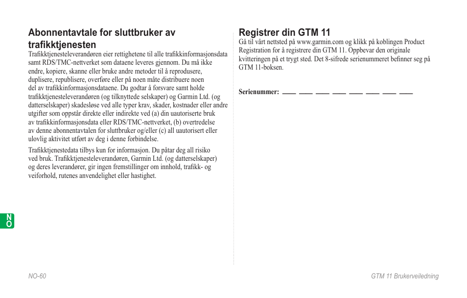 Abonnentavtale for sluttbruker av trafikktjenesten, Registrer din gtm 11, Abonnentavtale for sluttbruker av traﬁkktjenesten | Garmin GTM 11 User Manual | Page 62 / 68