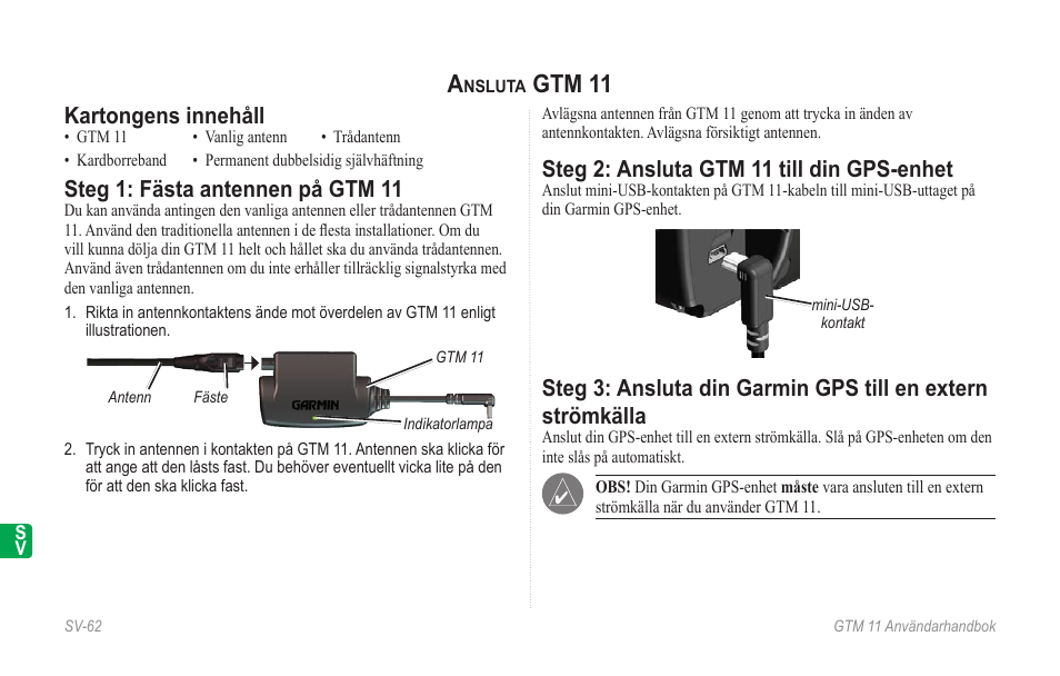 Ansluta gtm 11, Kartongens innehåll, Steg 1: fästa antennen på gtm 11 | Steg 2: ansluta gtm 11 till din gps-enhet, Gtm 11 | Garmin GTM 11 User Manual | Page 64 / 68