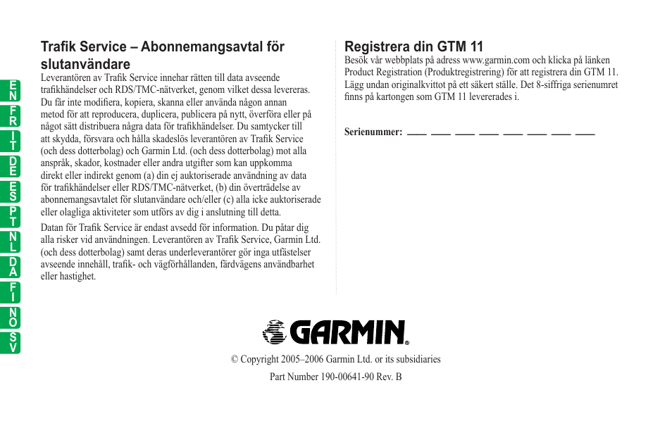 Registrera din gtm 11, Traﬁk service – abonnemangsavtal för slutanvändare | Garmin GTM 11 User Manual | Page 68 / 68