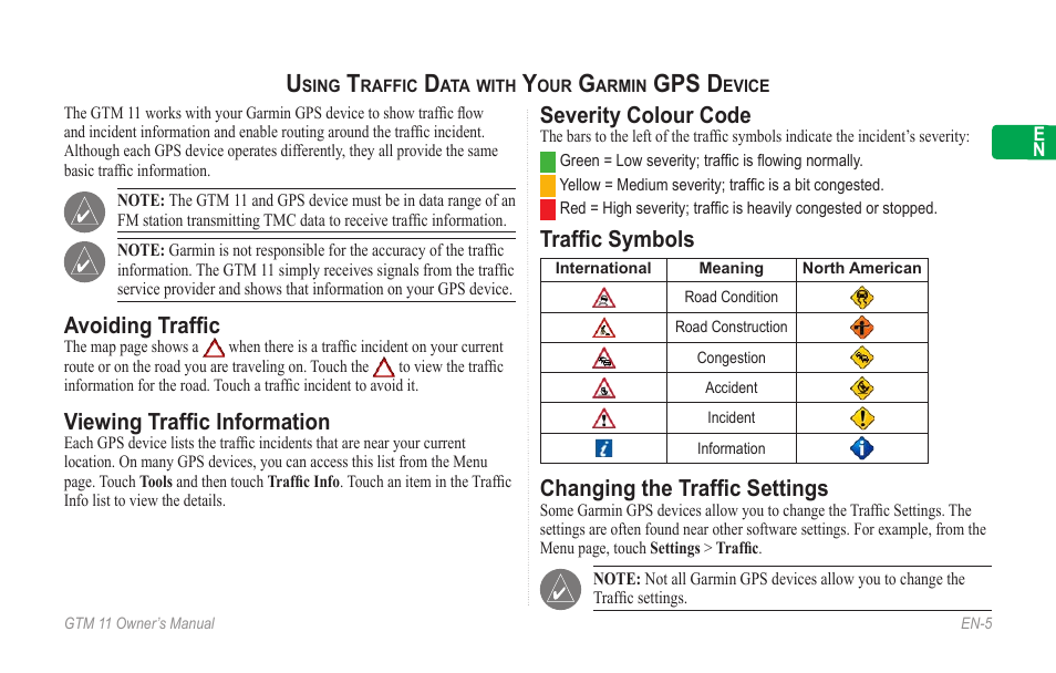 Using traffic data with your garmin gps device, Avoiding traffic, Viewing traffic information | Severity colour code, Traffic symbols, Changing the traffic settings, Gps d, Avoiding trafﬁc, Viewing trafﬁc information, Trafﬁc symbols | Garmin GTM 11 User Manual | Page 7 / 68