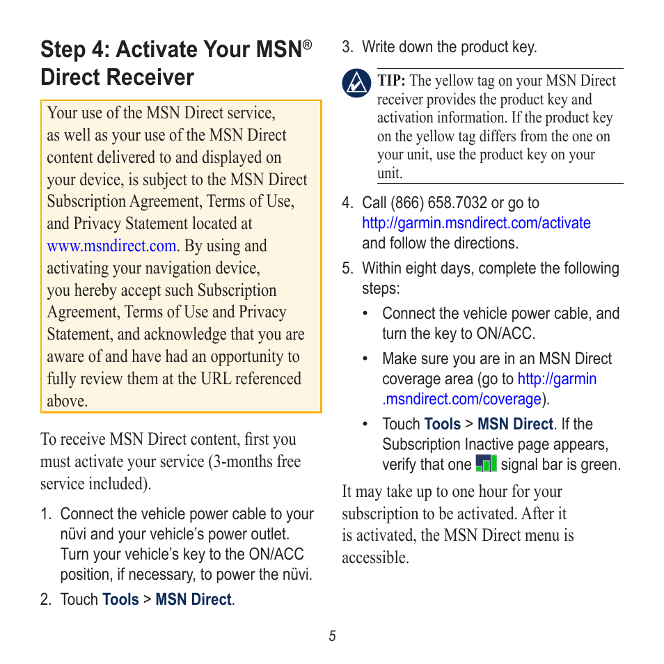 Step 4: activate your msn® direct receiver, Step 4: activate your msn, Direct receiver | Garmin nuvi 785 User Manual | Page 5 / 12