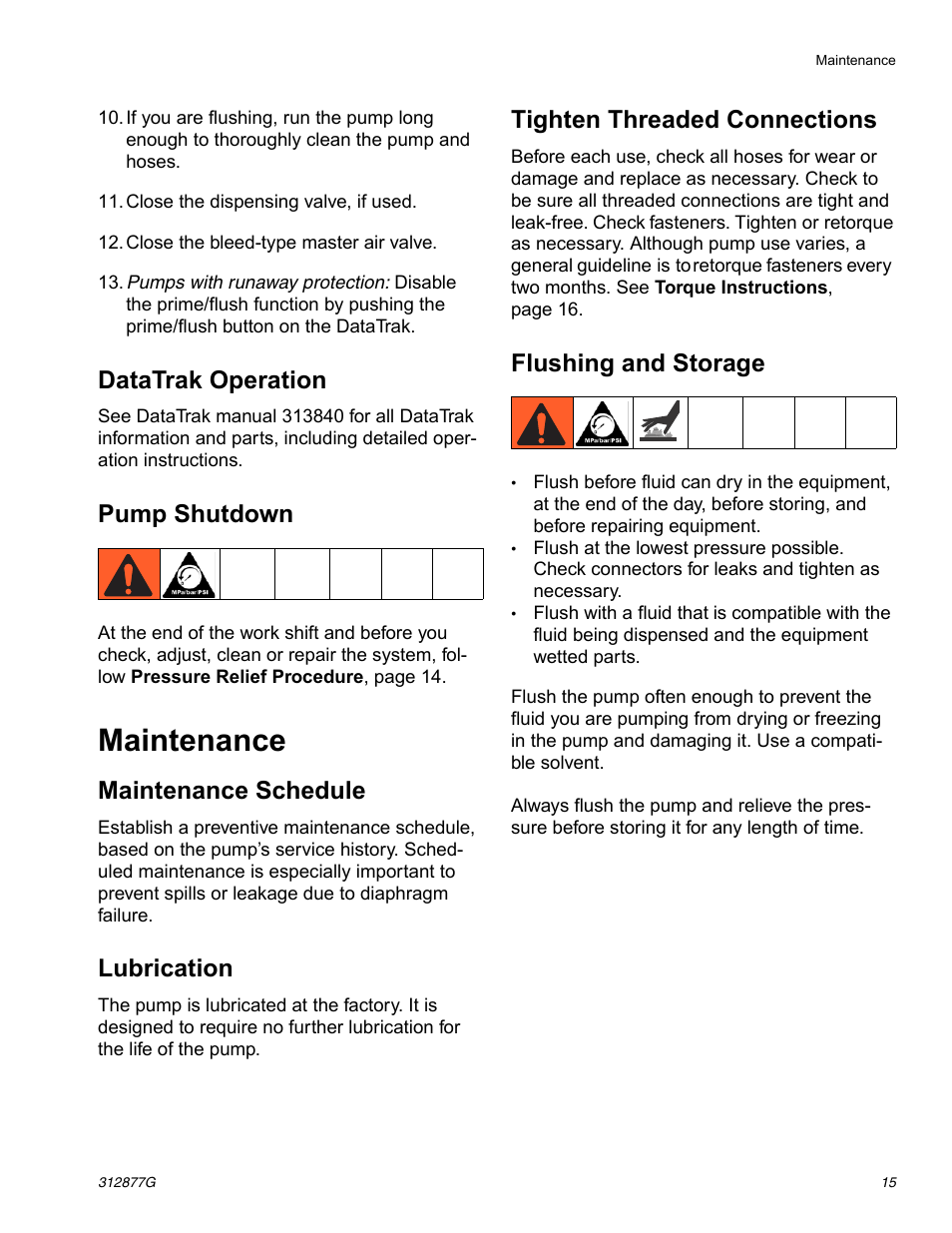 Datatrak operation, Pump shutdown, Maintenance | Maintenance schedule, Lubrication, Tighten threaded connections, Flushing and storage | Graco HUSKY 312877C User Manual | Page 15 / 24