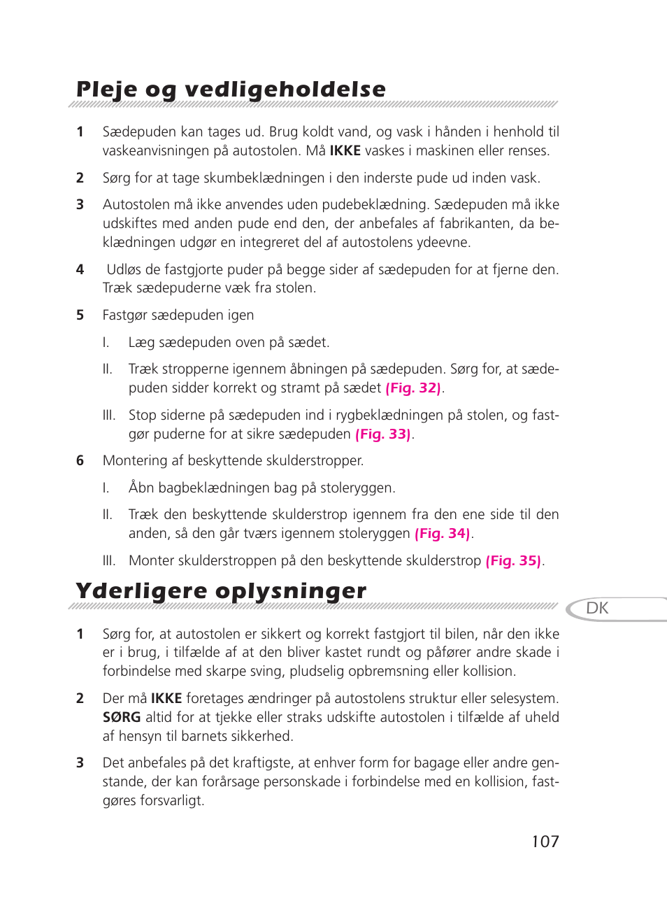 Pleje og vedligeholdelse, Yderligere oplysninger | Graco 8H98 User Manual | Page 107 / 140