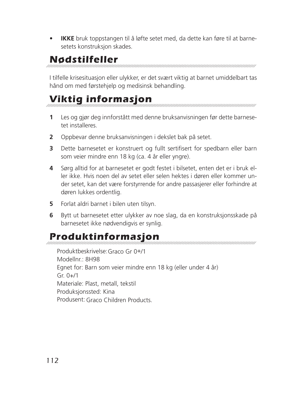 Nødstilfeller, Viktig informasjon, Produktinformasjon | Graco 8H98 User Manual | Page 112 / 140