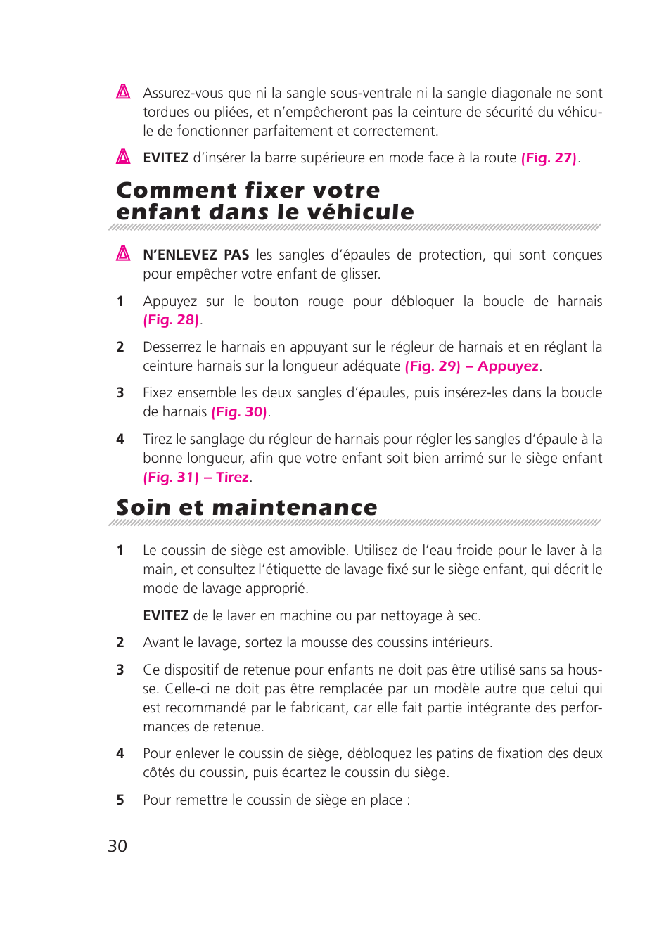 Comment fixer votre enfant dans le véhicule, Soin et maintenance | Graco 8H98 User Manual | Page 30 / 140