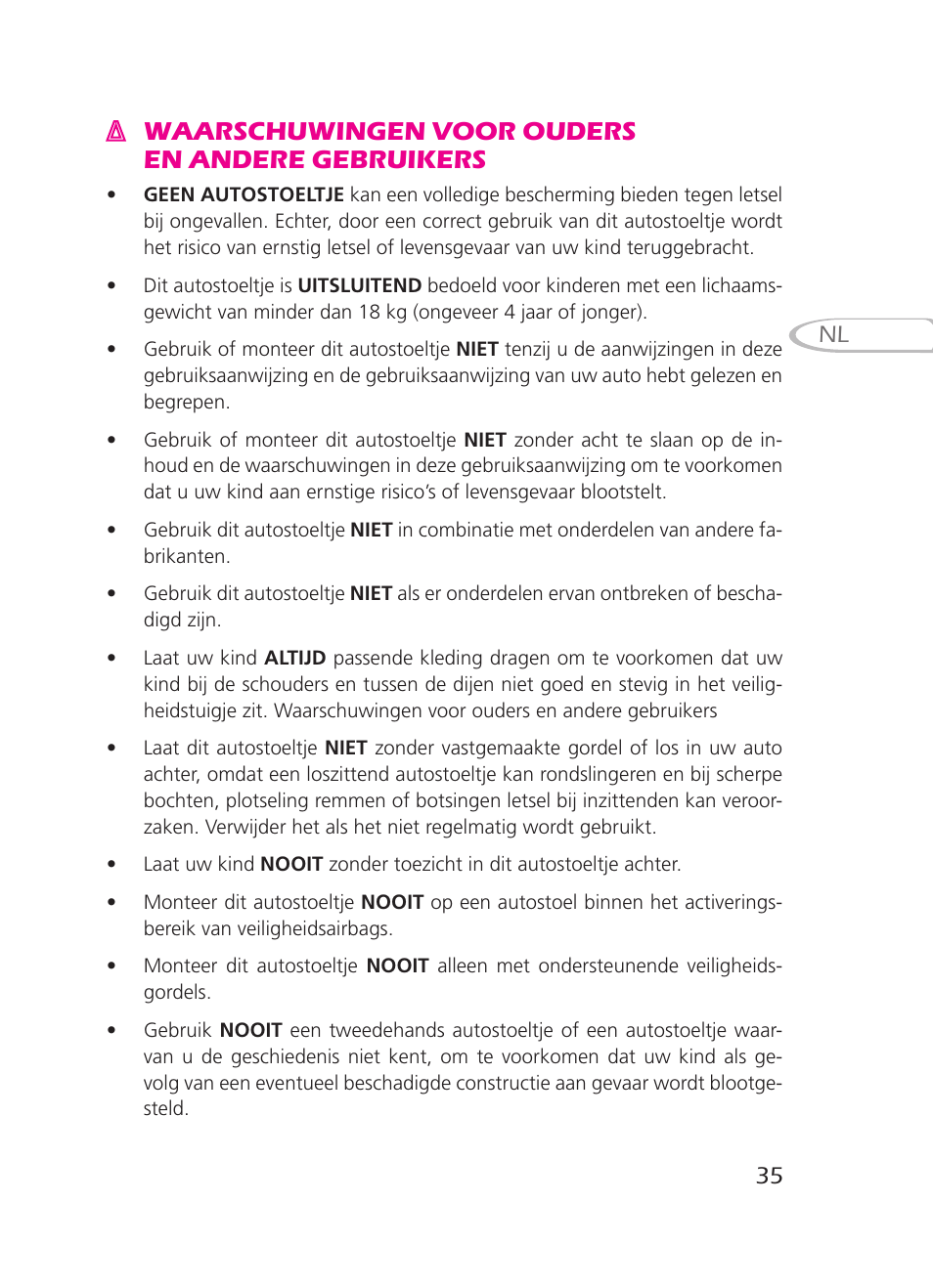 Waarschuwingen voor ouders en andere gebruikers | Graco 8H98 User Manual | Page 35 / 140