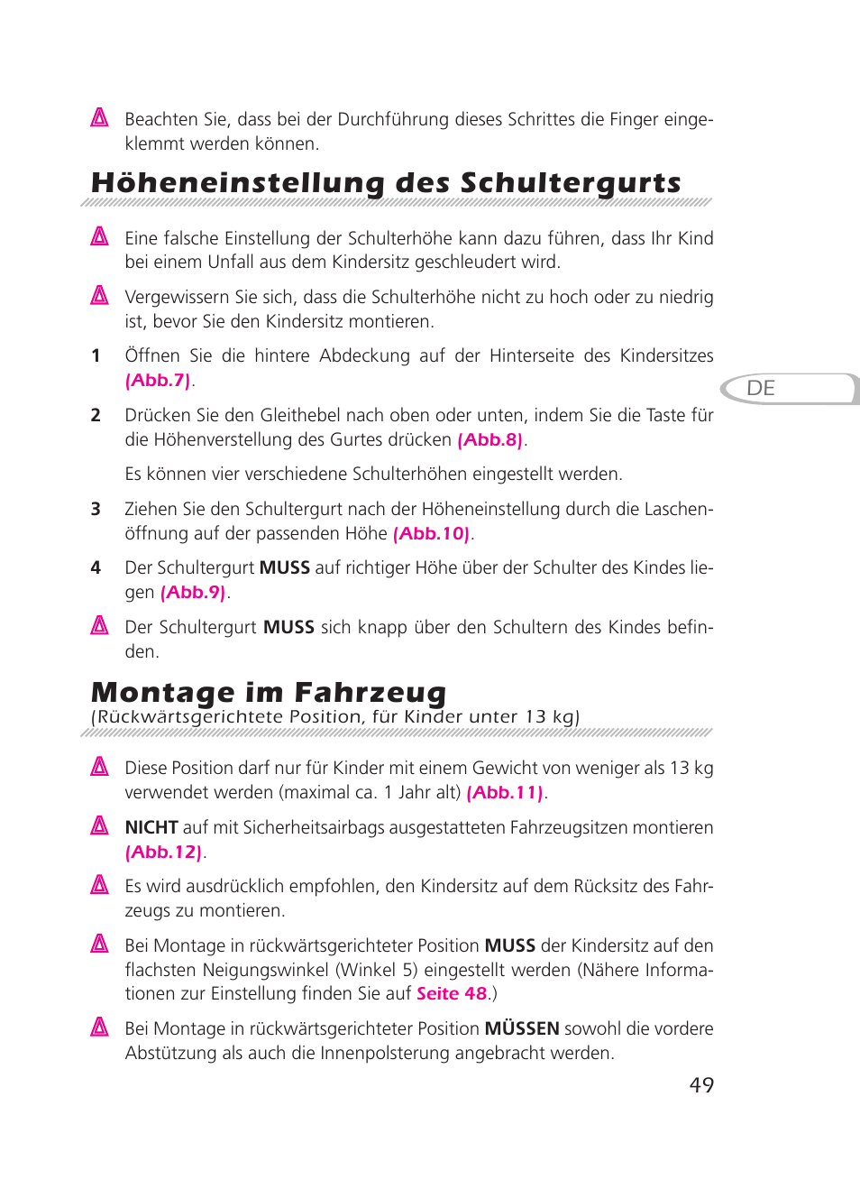 Höheneinstellung des schultergurts, Montage im fahrzeug | Graco 8H98 User Manual | Page 49 / 140