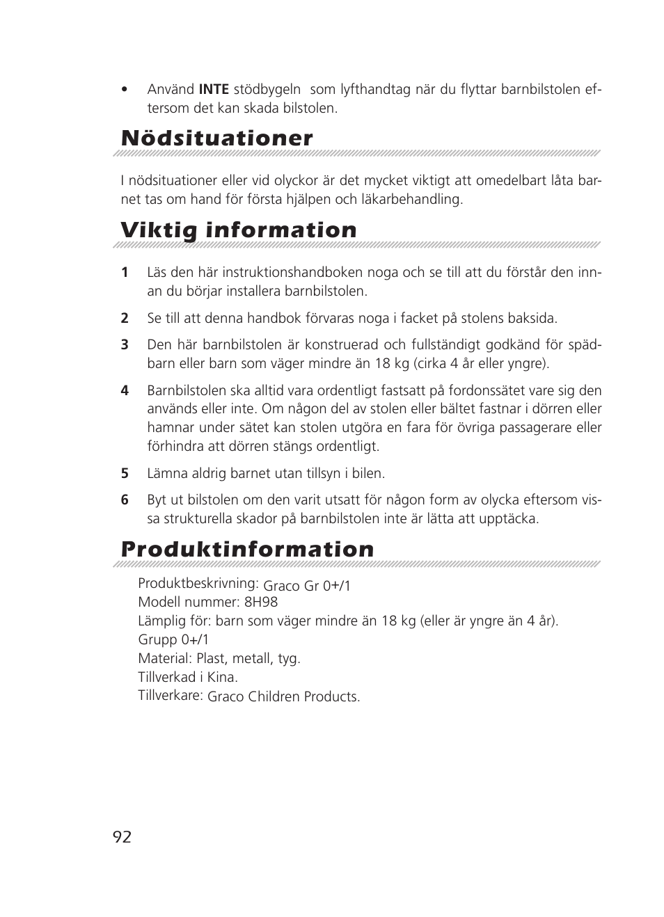 Nödsituationer, Viktig information, Produktinformation | Graco 8H98 User Manual | Page 92 / 140