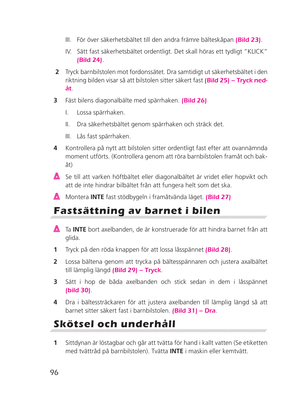 Fastsättning av barnet i bilen, Skötsel och underhåll | Graco 8H98 User Manual | Page 96 / 140