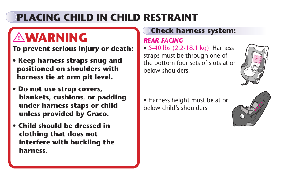 Warning, Placing child in child restraint | Graco MY RIDE 65 User Manual | Page 24 / 104