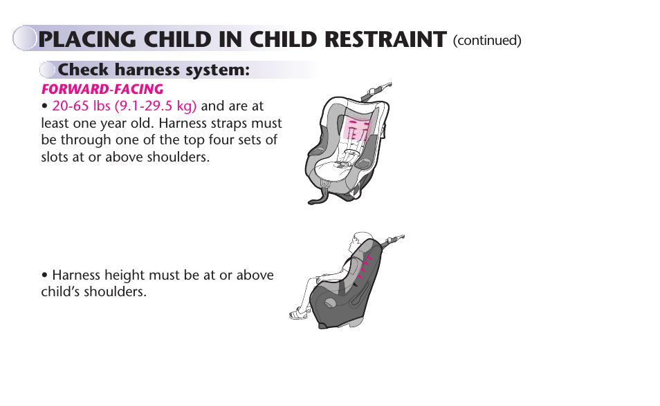 Placing child in child restraint | Graco MY RIDE 65 User Manual | Page 25 / 104