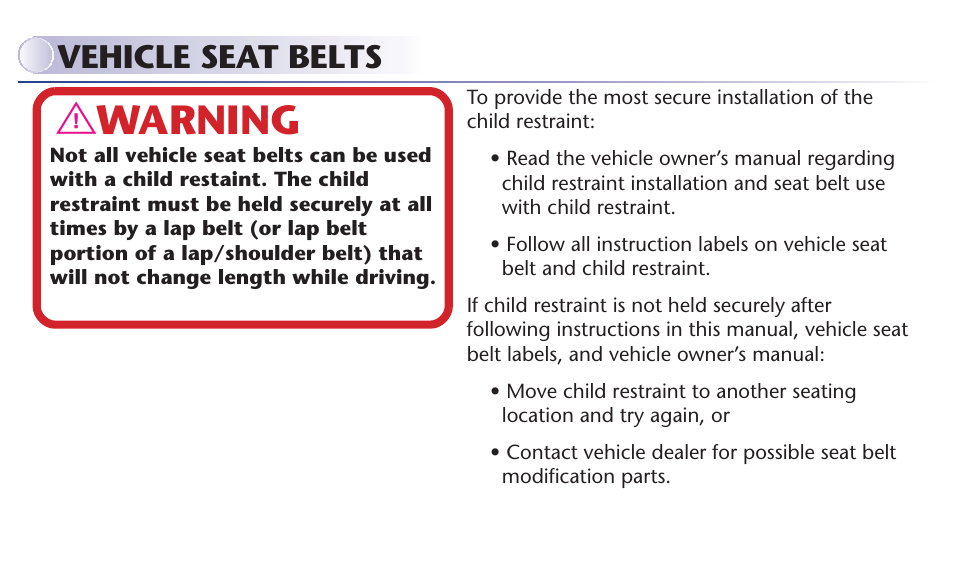 Warning, Vehicle seat belts | Graco MY RIDE 65 User Manual | Page 38 / 104