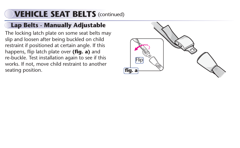 Vehicle seat belts | Graco MY RIDE 65 User Manual | Page 40 / 104