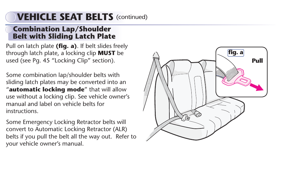 Vehicle seat belts | Graco MY RIDE 65 User Manual | Page 43 / 104