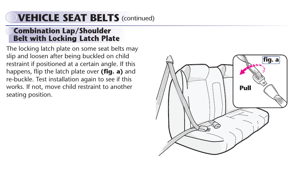 Vehicle seat belts | Graco MY RIDE 65 User Manual | Page 44 / 104