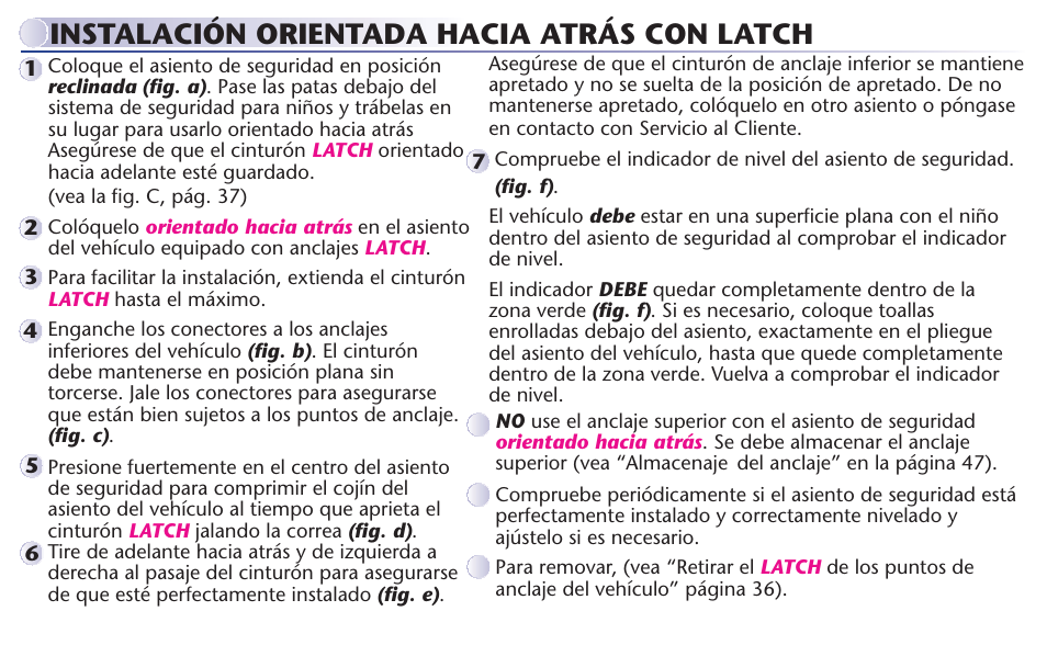 Instalación orientada hacia atrás con latch | Graco MY RIDE 65 User Manual | Page 68 / 104