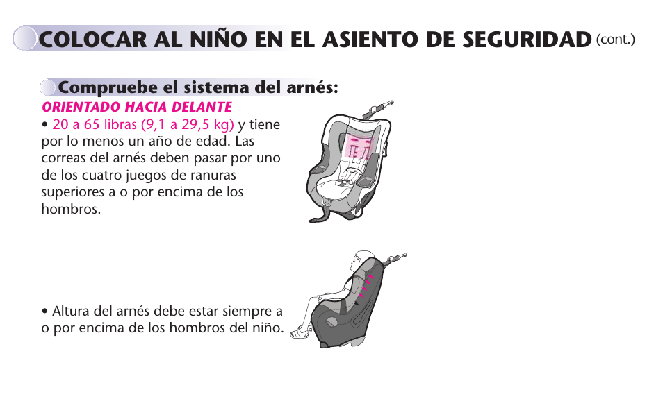 Colocar al niño en el asiento de seguridad | Graco MY RIDE 65 User Manual | Page 77 / 104