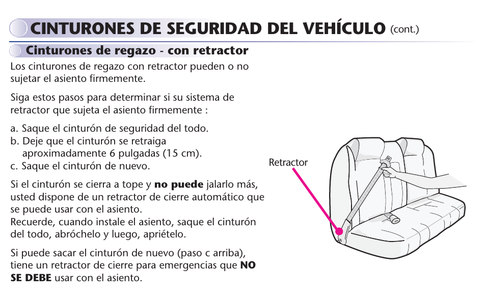 Cinturones de seguridad del vehículo | Graco MY RIDE 65 User Manual | Page 93 / 104